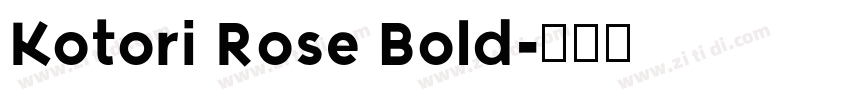 Kotori Rose Bold字体转换